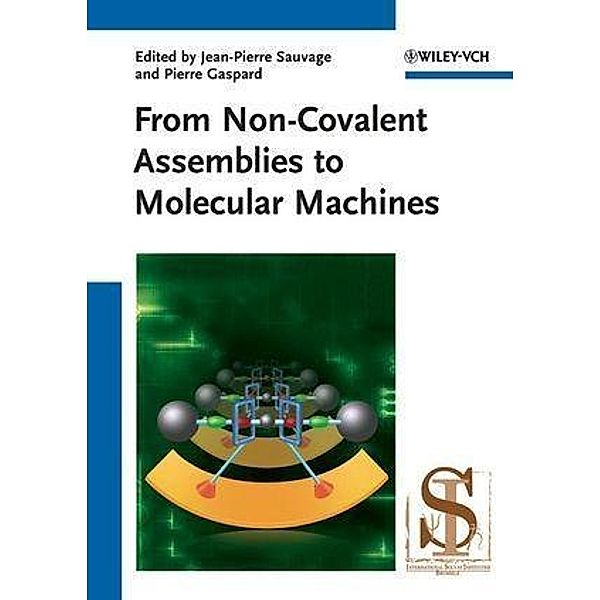 From Non-Covalent Assemblies to Molecular Machines