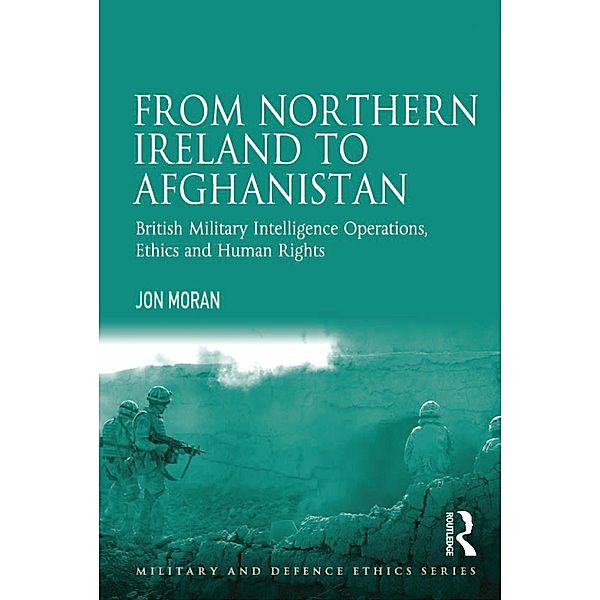 From Northern Ireland to Afghanistan, Jon Moran