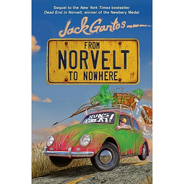 From Norvelt to Nowhere / Norvelt Series Bd.2, Jack Gantos