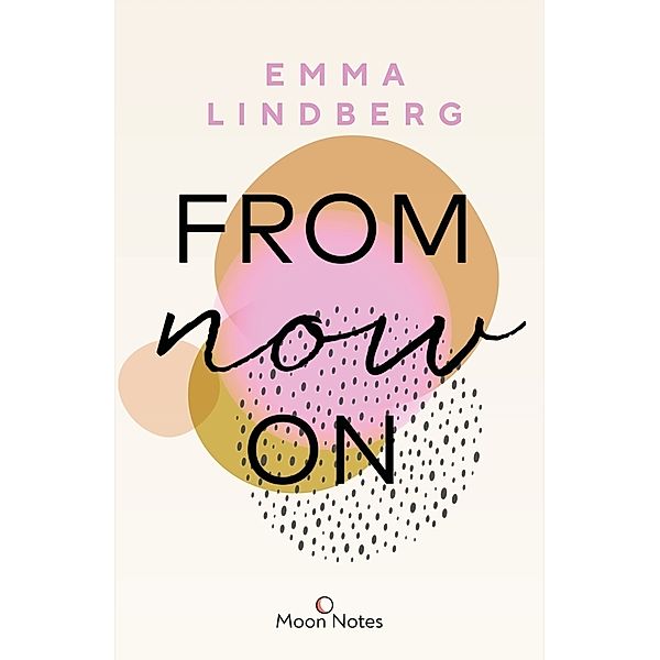 From Now On / Rena & Callan Bd.1, Emma Lindberg