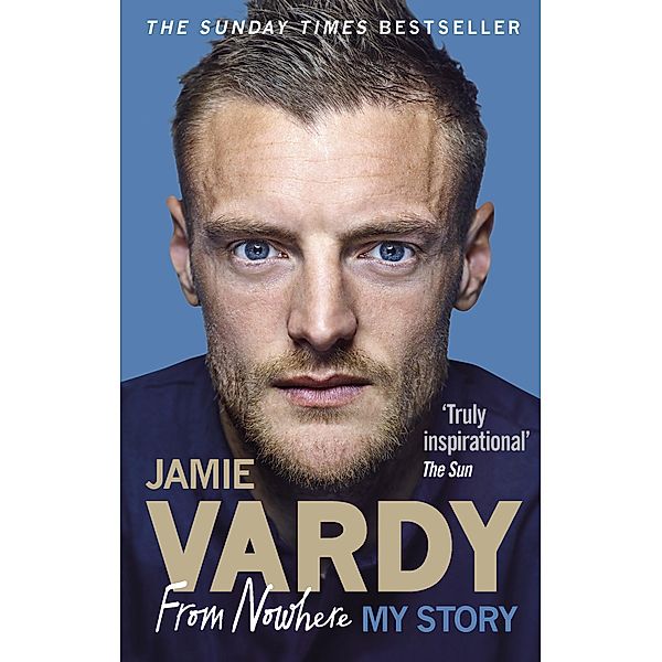 From Nowhere, My Story, Jamie Vardy