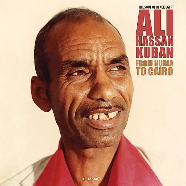 From Nubia To Cairo (Remastered) (Vinyl), Ali Hassan Kuban