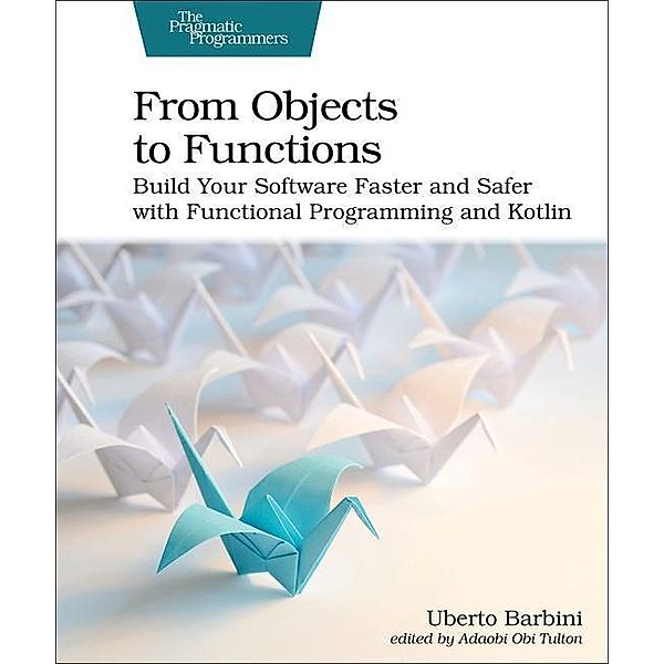 From Objects to Functions, Uberto Barbini