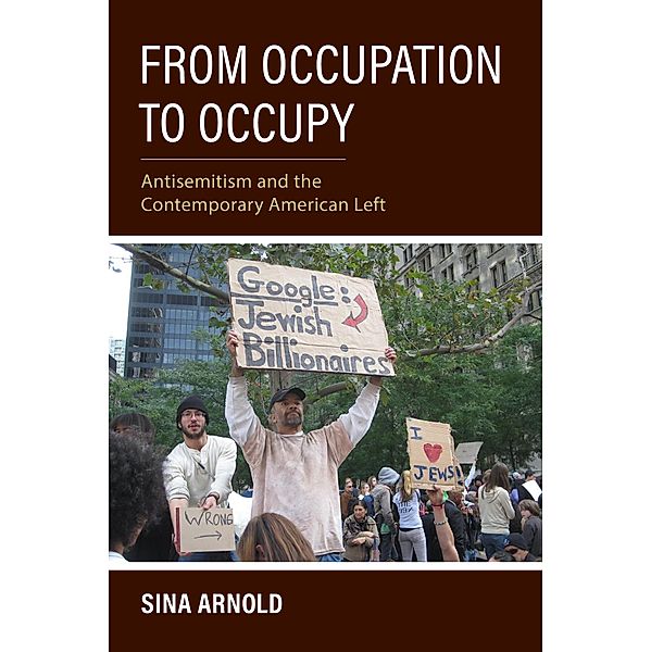 From Occupation to Occupy / Studies in Antisemitism, Sina Arnold