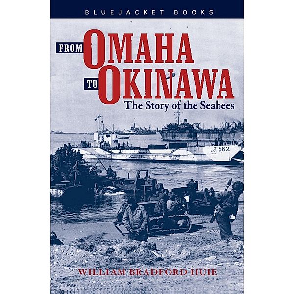 From Omaha to Okinawa / Bluejacket Books, William Bradford Huie