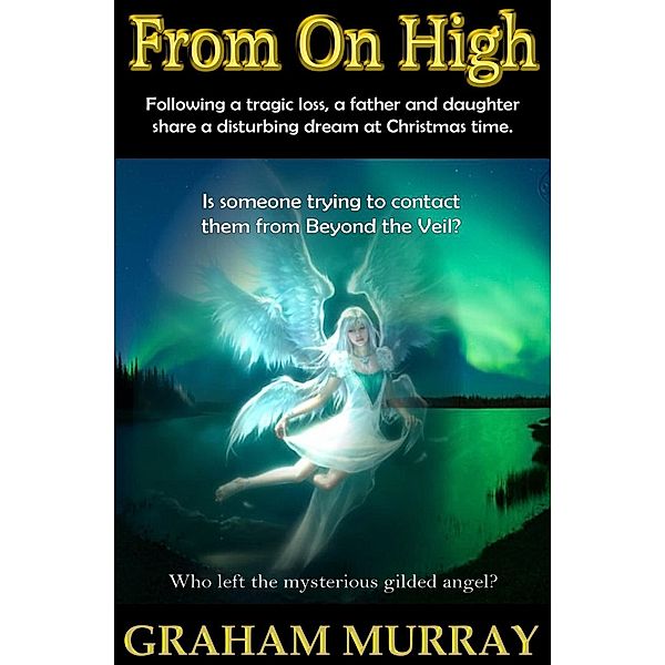 From On High / Living Books USA, Graham Murray