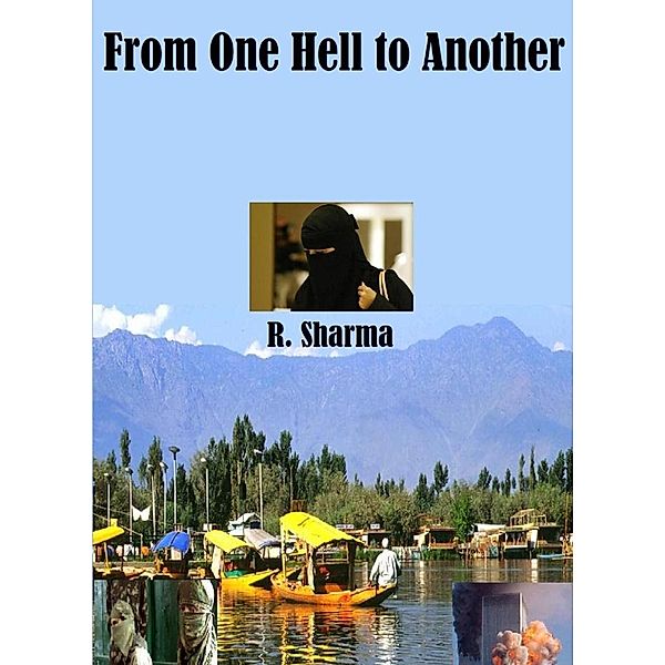 From One Hell to Another, Raja Sharma
