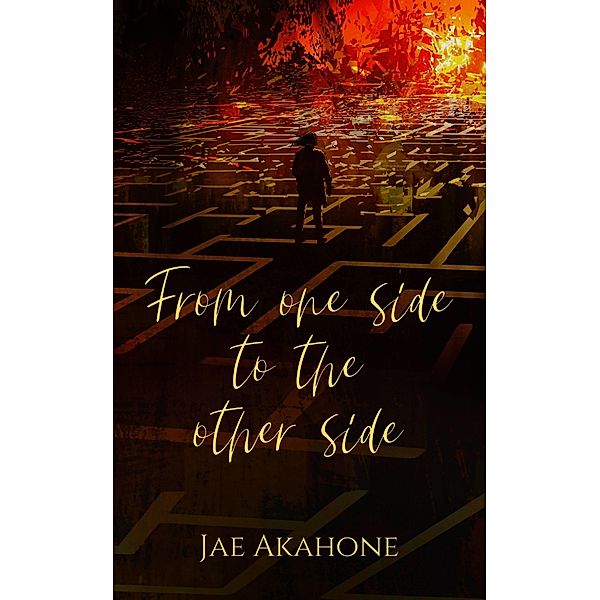 From one side to the other side / Babelcube Inc., Jae Akahone