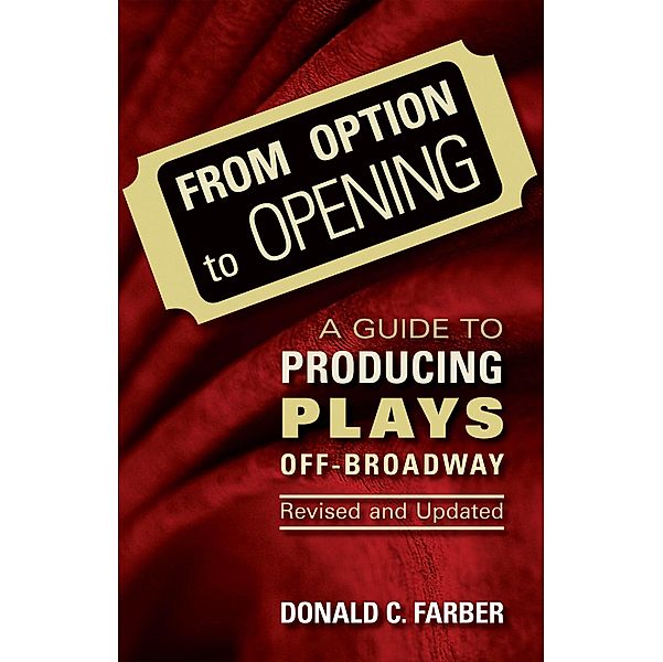 From Option to Opening / Limelight, Donald C. Farber
