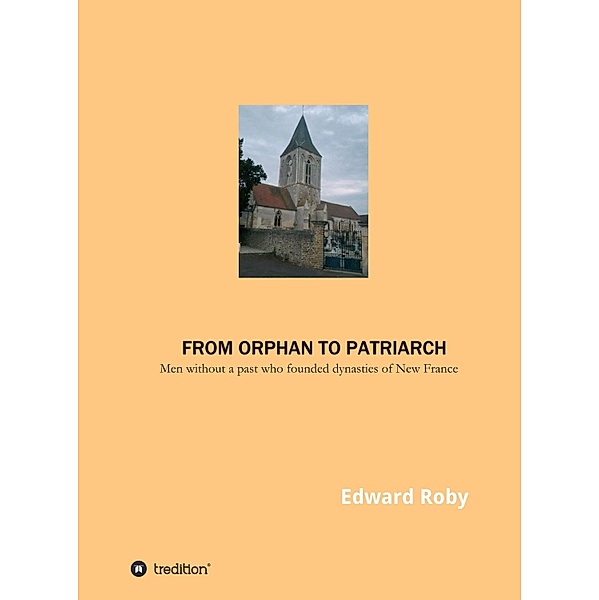 From orphan to patriarch, Edward Roby