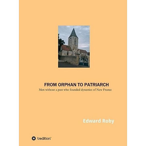 From orphan to patriarch, Edward Roby
