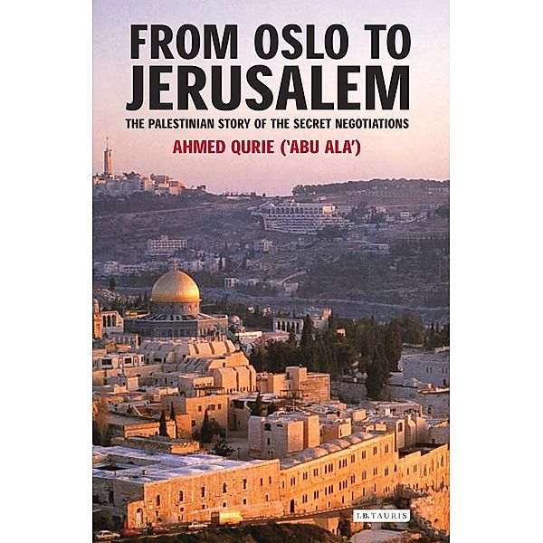 From Oslo to Jerusalem, Ahmed Qurei