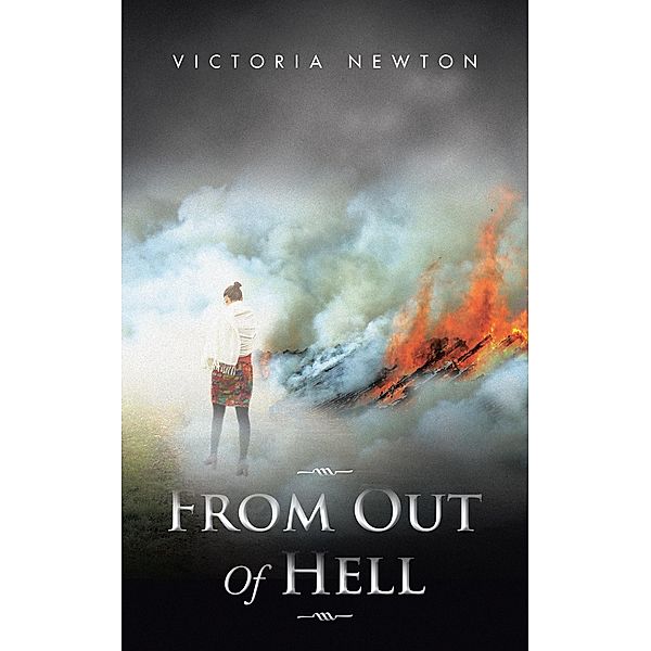 From out of Hell, Victoria Newton