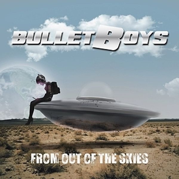 From Out Of The Skies (Limited Gatefold/Black Vinyl), Bulletboys