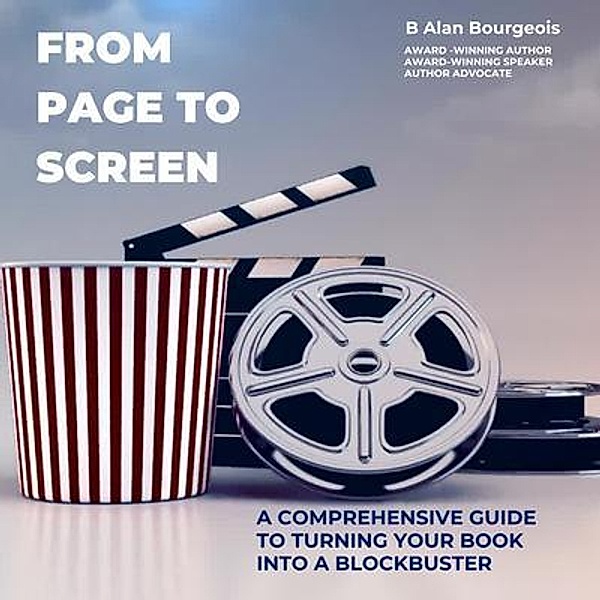 From Page to Screen, B Alan Bourgeois