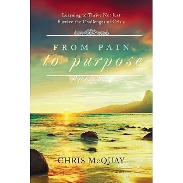 From Pain to Purpose, Chris McQuay