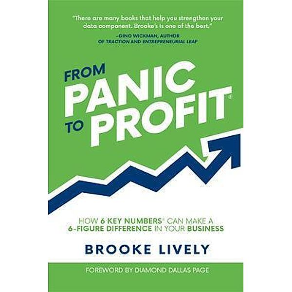 From Panic to Profit, Brooke Lively