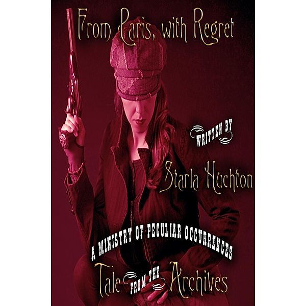 From Paris, with Regret / ImagineThat! Studios, Starla Huchton
