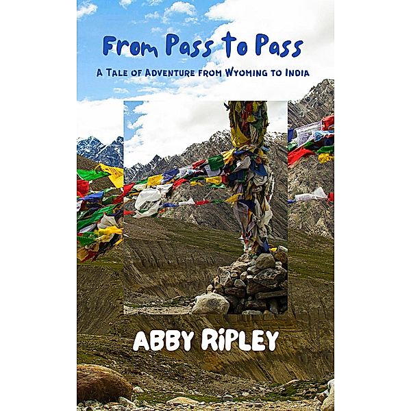 From Pass to Pass, Abby Ripley
