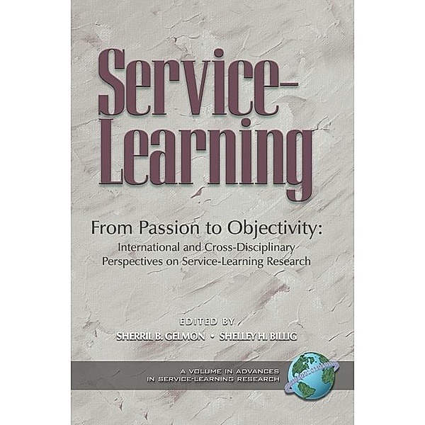 From Passion to Objectivity / Advances in Service-Learning Research