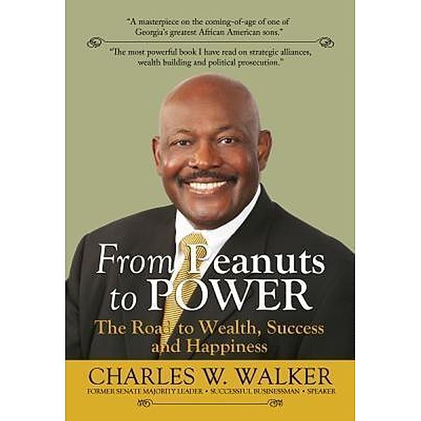 From Peanuts to Power / Reklaw Publishing, Charles W Walker