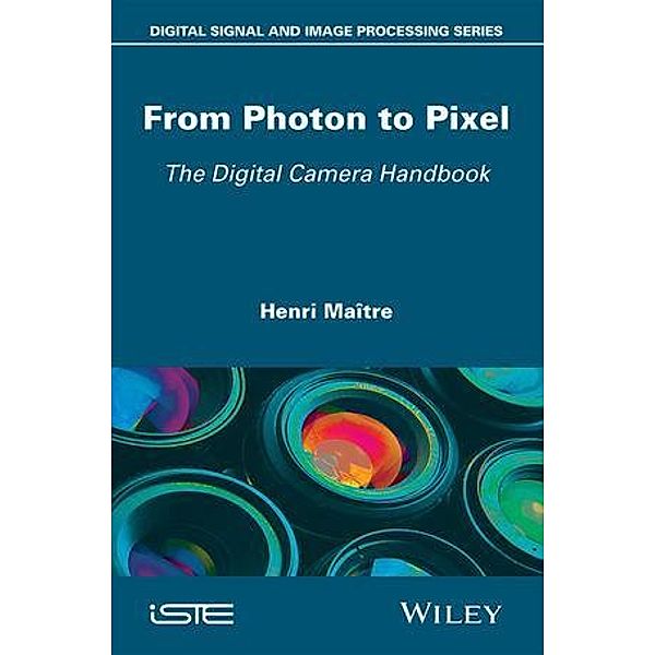 From Photon to Pixel, Henri Maitre