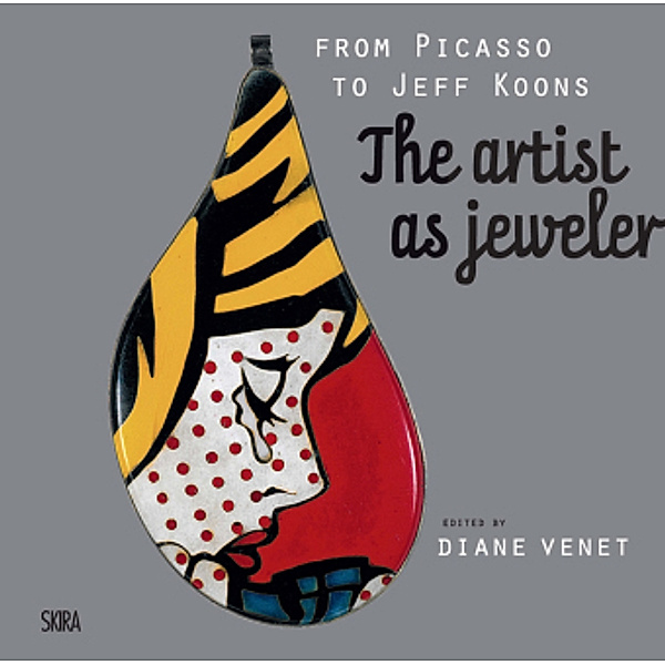 From Picasso to Jeff Koons: The Artist as Jeweler