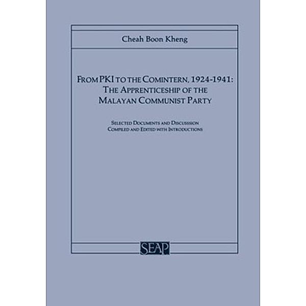 From PKI to the Comintern, 1924-1941, Cheah Boon Kheng