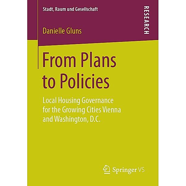 From Plans to Policies / Stadt, Raum und Gesellschaft, Danielle Gluns