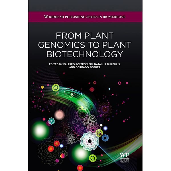 From Plant Genomics to Plant Biotechnology