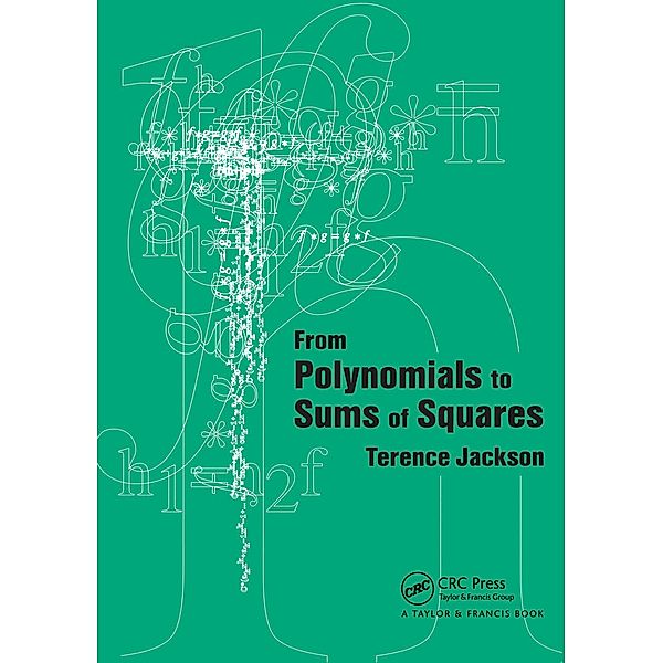 From Polynomials to Sums of Squares, T. H Jackson