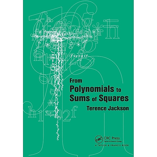 From Polynomials to Sums of Squares, T. H Jackson