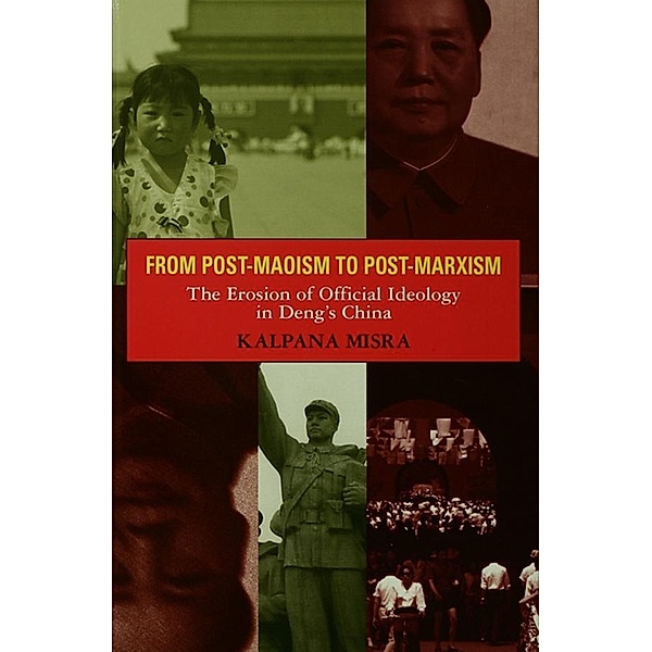 From Post-Maoism to Post-Marxism, Kalpana Misra