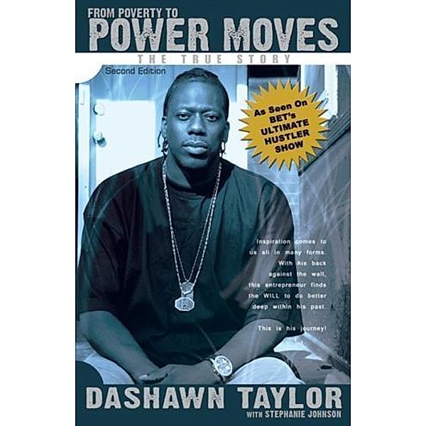 From Poverty To Power Moves, Dashawn Taylor