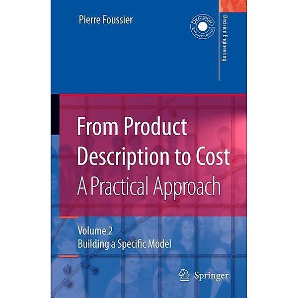 From Product Description to Cost: A Practical Approach, Pierre M. M. Foussier