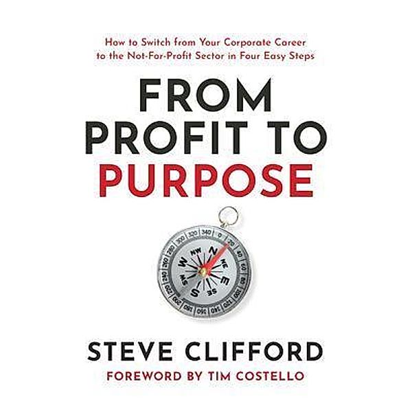 From Profit to Purpose, Steve Clifford