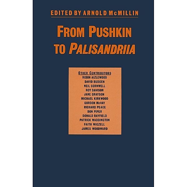 From Pushkin to Palisandriia, Arnold McMillin