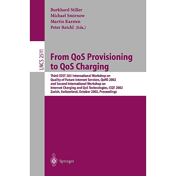 From QoS Provisioning to QoS Charging / Lecture Notes in Computer Science Bd.2511