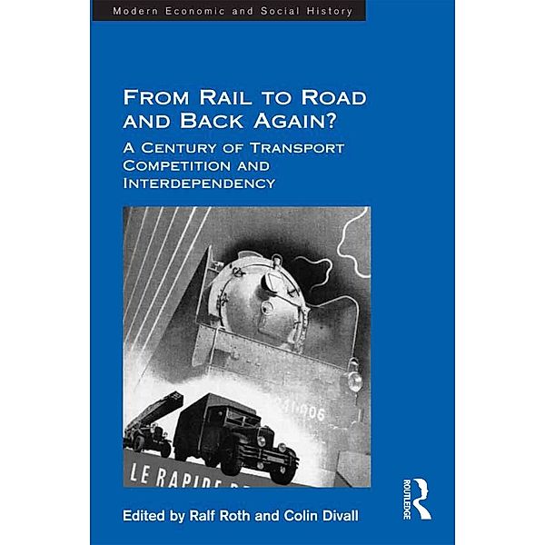 From Rail to Road and Back Again?, Colin Divall
