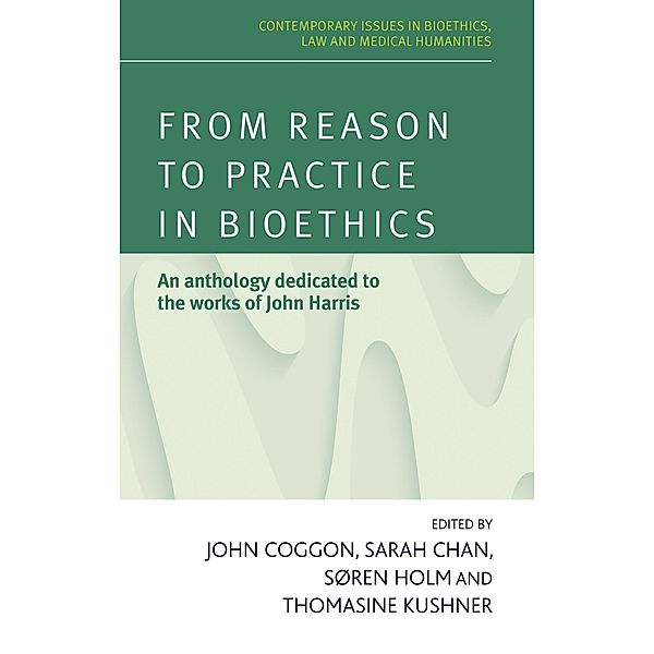 From reason to practice in bioethics / Contemporary Issues in Bioethics