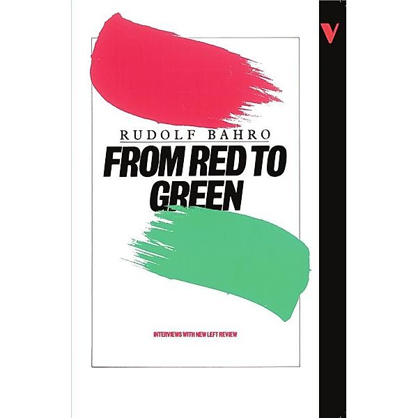 From Red to Green, Rudolf Bahro