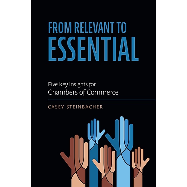 From Relevant to Essential, Casey Steinbacher