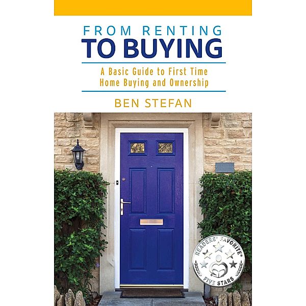 From Renting to Buying, Ben Stefan