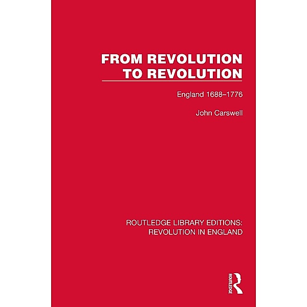 From Revolution to Revolution, John Carswell