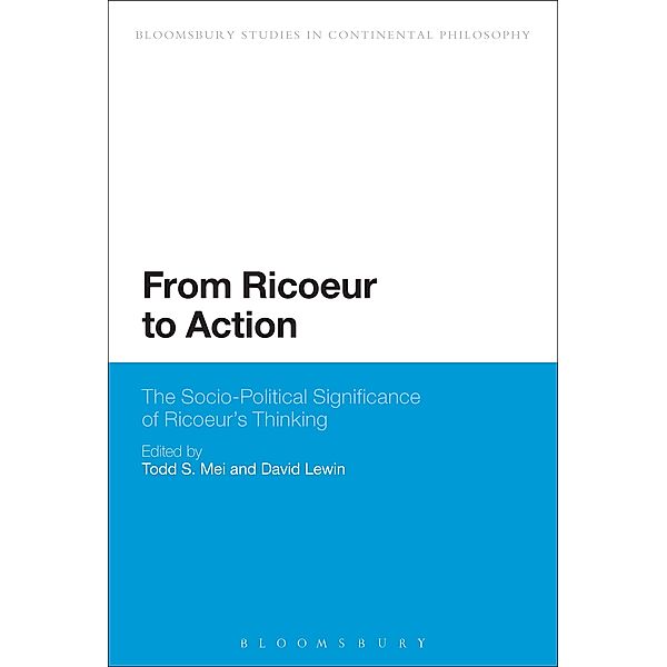 From Ricoeur to Action / Continuum Studies in Continental Philosophy