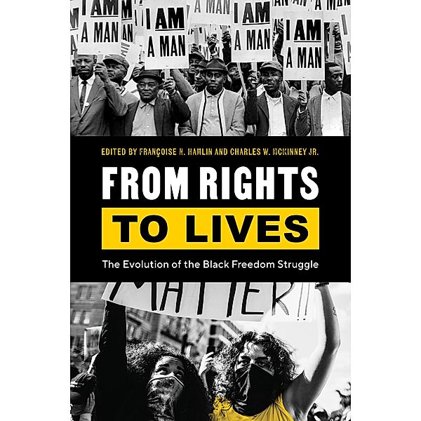 From Rights to Lives / Black Lives and Liberation