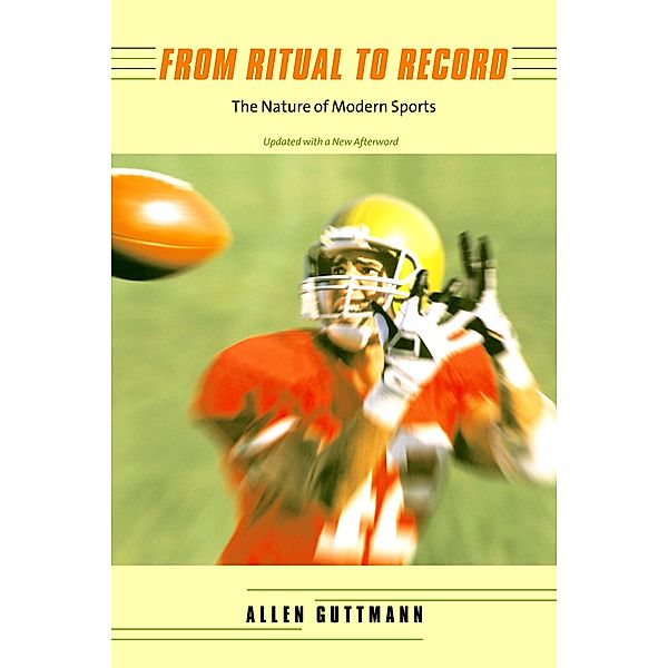 From Ritual to Record, Allen Guttmann