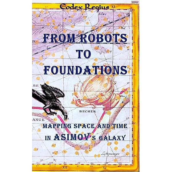 From Robots to Foundations, Codex Regius