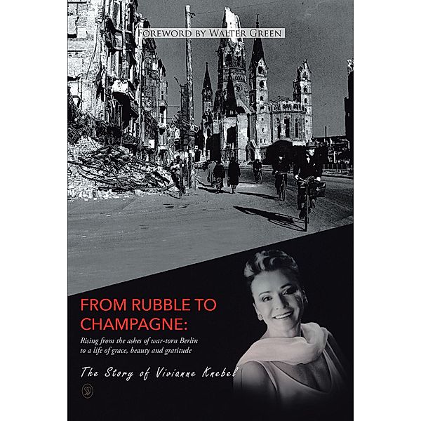 From Rubble To Champagne, Vivianne Knebel