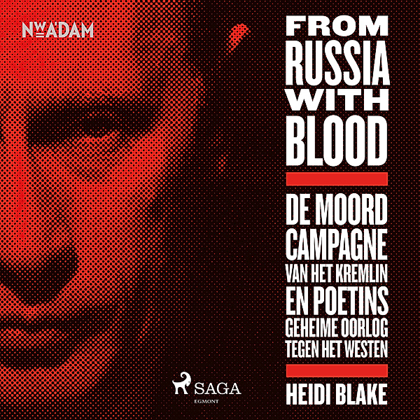 From Russia With Blood, Heidi Blake